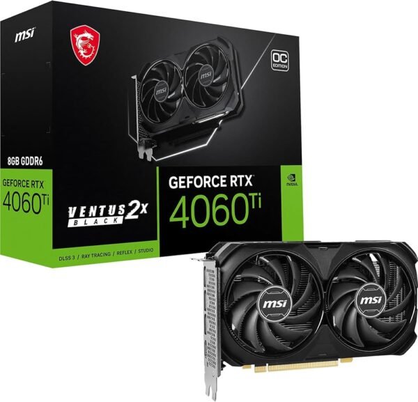 VGA MSI RTX4060TI 8GB Ventus 2X Black 8G OC GDDR6X,HDMI,DP